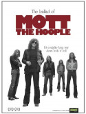 Mott The Hoople - The Ballad Of Mott The Hoople