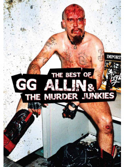 Gg Allin - Best Of Gg Allin & The Murder