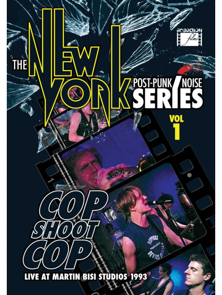 Cop Shoot Cop - New York Post Punk/Noise Series Volume 1