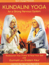 Kaur Snatam - Kundalini Yoga - For A Strong Nerve