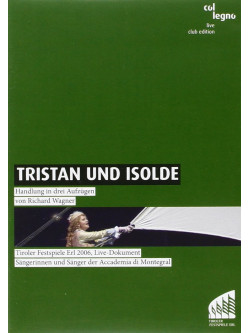 Wagner Richard - Dvd / Tristan Und Isolde 2006