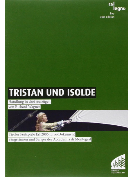 Wagner Richard - Dvd / Tristan Und Isolde 2006