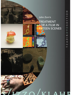 John Zorn - Treatment For A Film In Fifteen Scenes