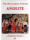 Bulgarian Voices (The) - Angelite Passion & Tales