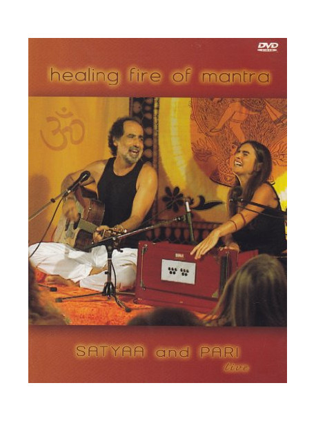 Satyaa & Pari - Healing Fire Of Mantra