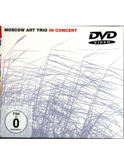 Moscow Art Trio - In Concert