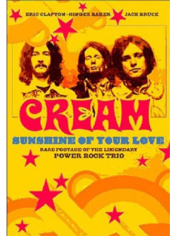 Cream - Sunshine Of Your Love