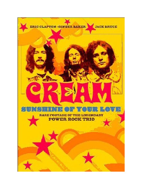 Cream - Sunshine Of Your Love