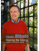 Claudio Abbado - Hearing The Silence