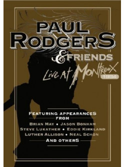 Paul Rodgers & Friends - Live At Montreux 1994