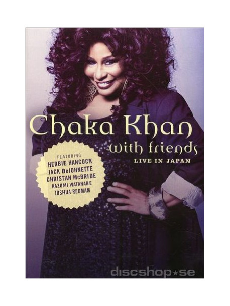 Chaka Khan With Friends - Live In Japan