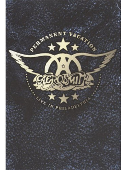 Aerosmith - Permanent Vacation - Live In Philadelphia