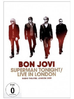 Bon Jovi - Superman Tonight - Live In London