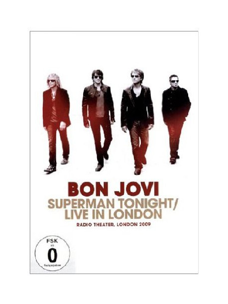 Bon Jovi - Superman Tonight - Live In London