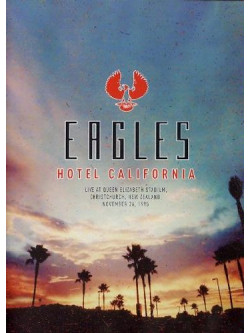 Eagles - Hotel California Live 1995