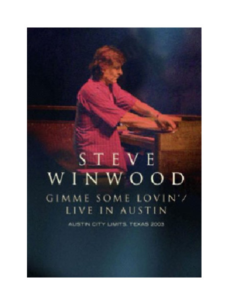 Steve Winwood - Gimme Some Lovin' - Live In Austin