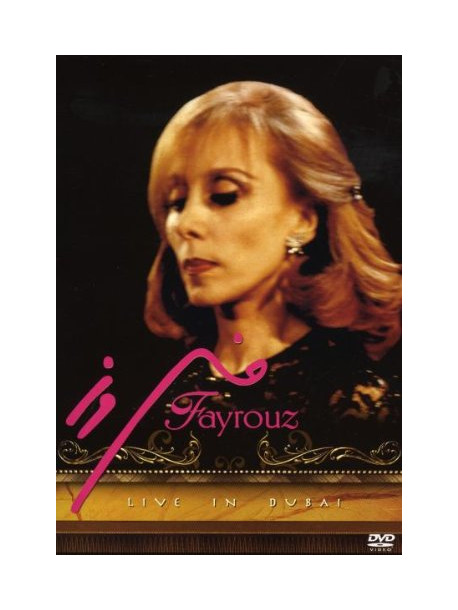 Fayrouz - Live In Dubai