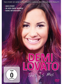 Demi Lovato - This Is Me Documentary