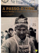 A Passo D'Oro - Franco Nones La Leggenda Di Un Fondista
