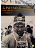 A Passo D'Oro - Franco Nones La Leggenda Di Un Fondista