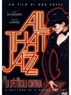 All That Jazz - Lo Spettacolo Continua