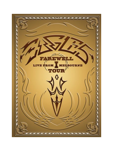 Eagles - Farewell Tour 01 - Live From Melbourne (2 Dvd)