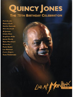 Quincy Jones - Live At Montreux 2008 - The 75th Birthday Celebration (2 Dvd)
