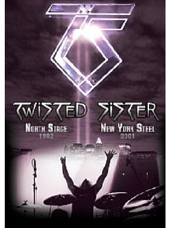 Twisted Sister - Double Live - North Stage 82 / New York Steel 01 (2 Dvd)
