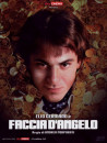 Faccia D'Angelo (2 Dvd)