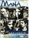 Mana - Mtv Unplugged