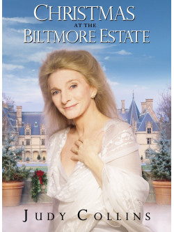 Judy Collins - Christmas At The Biltmore Estate