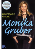 Monika Gruber - Hauptsach G'Sund