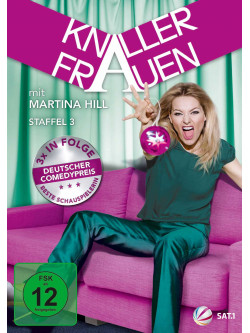 Hill, Martina - Knallerfrauen-Staffel 3