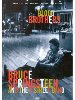 Bruce Springsteen & The E Street Band - Blood Brothers