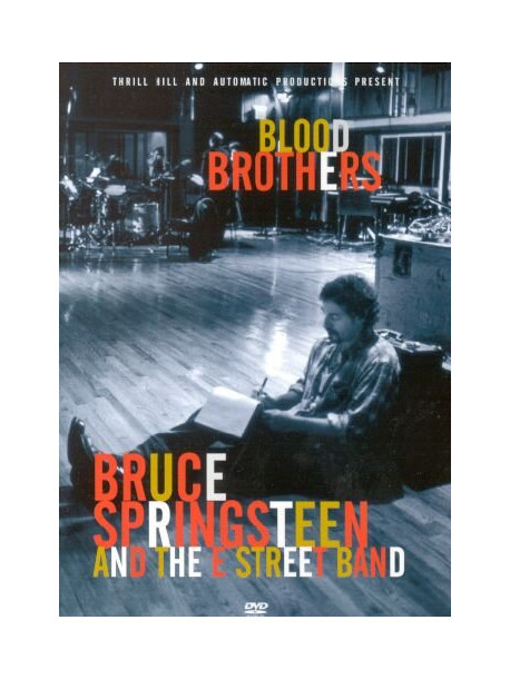 Bruce Springsteen & The E Street Band - Blood Brothers