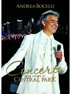 Andrea Bocelli - Concerto. One Night In Central Park