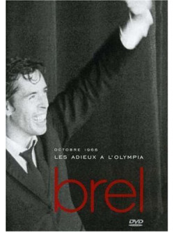 Jacques Brel - Les Adieux A L'Olympia