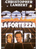 2013 - La Fortezza