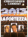 2013 - La Fortezza