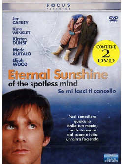 Se Mi Lasci Ti Cancello - Eternal Sunshine Of The Spotless Mind (2 Dvd)