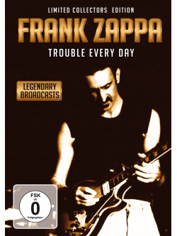 Frank Zappa - Trouble Every Day