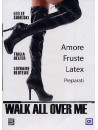 Walk All Over Me