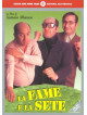 Fame E La Sete (La)