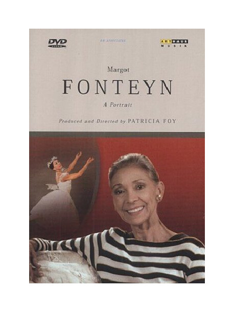 Margot Fonteyn - A Portrait