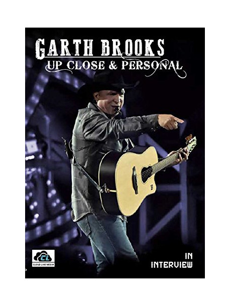 Garth Brooks - Up Close And Personal