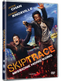 Skiptrace - Missione Hong Kong