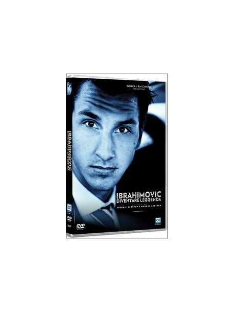 Ibrahimovic - Diventare Leggenda