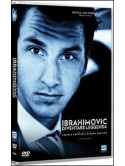 Ibrahimovic - Diventare Leggenda