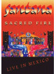 Santana - Sacred Fire - Live In Mexico