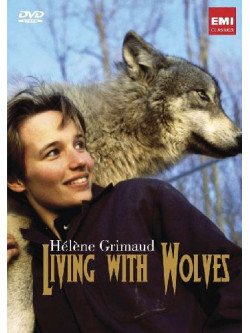 Helene Grimaud - Living With Wolves